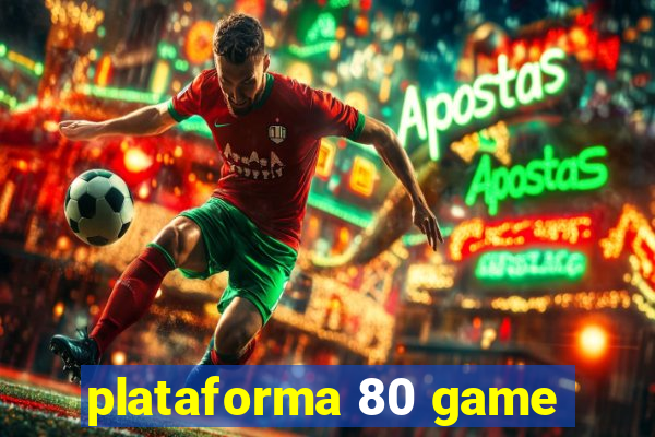 plataforma 80 game